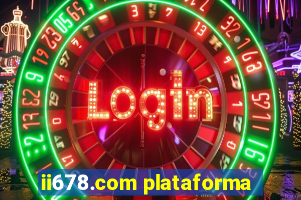 ii678.com plataforma